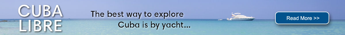 Explore Cuba by Yacht